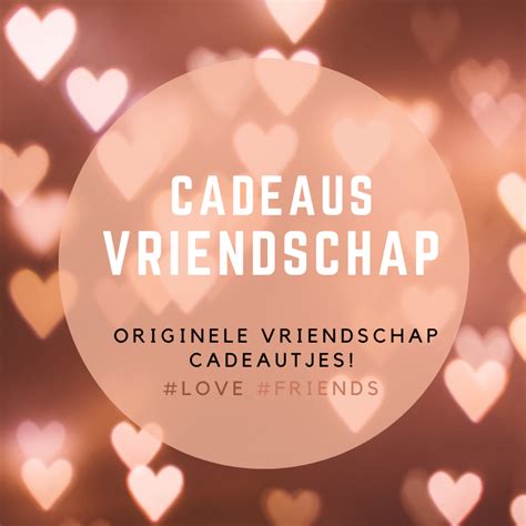 vriendschap cadeau vrouw|10 Symbolische cadeaus voor vriendschap